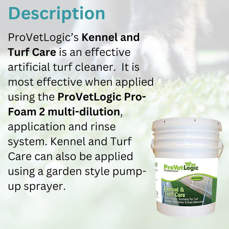 ProVetLogic Kennel & Turf Care- Floor Cleaner, Synthetic Pet Turf Cleaner, Deodorizer & Drain Maintainer (Concentrated)- 5 Gallon EZ Pour Pail