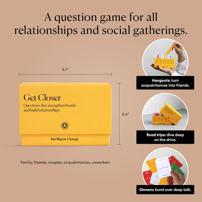 Intelligent Change Get Closer Social Bonding Card Game, Conversation Starters with Fun Questions & Activities, Talking Games for Adults, Icebreaker Game with 100 Question Cards