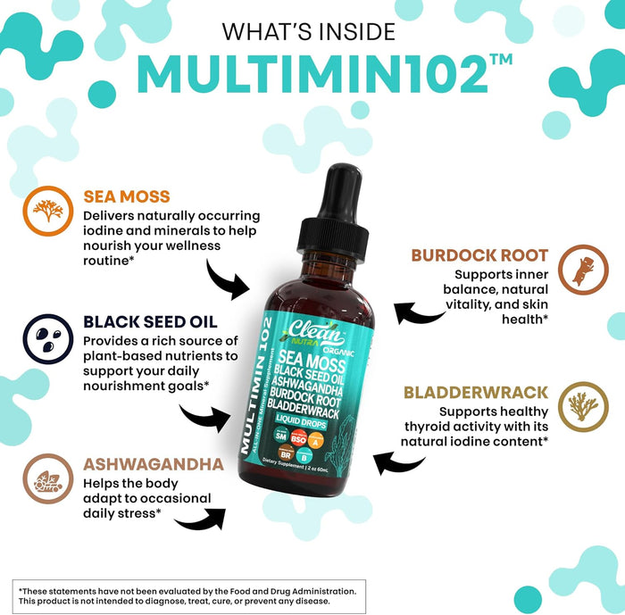 Clean Nutra Organic Sea Moss Drops Supplement | Black Seed Oil Irish Seamoss Ashwagandha Burdock Root & Bladderwrack - Multimineral Liquid Vegan for Gut Heath Energy Skin Immune Support & Hair